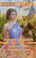 Countess who Kissed a Count: Seasons Bliss Series Fall Book 1 099641469X Book Cover