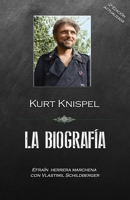 Kurt Knispel, La Biografía 1792147430 Book Cover