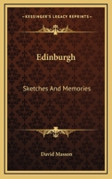 Edinburgh Sketches and Memories 1241123403 Book Cover