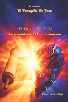 52 Lecciones Evangelio De Juan El Desarrollo De La Incredulidad Y El Endurecimiento (Spanish Edition) B0GHFDFWRR Book Cover