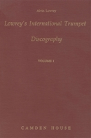 Lowrey's International Trumpet Discography (S02) 0938100793 Book Cover