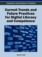 Current Trends and Future Practices for Digital Literacy and Competence 1466609036 Book Cover