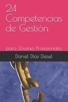 24 Competencias de Gestión: para Jóvenes Profesionales (Spanish Edition) B084WPJW8M Book Cover