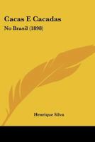 Cacas E Cacadas: No Brasil 1160816212 Book Cover