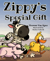 Zippy's Special Gift 1645436748 Book Cover
