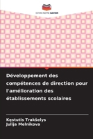 Développement des compétences de direction pour l'amélioration des établissements scolaires (French Edition) 6630159284 Book Cover