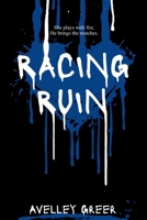 Racing Ruin B0FMPFRYG3 Book Cover