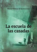 La Escuela de Las Casadas 5518968655 Book Cover