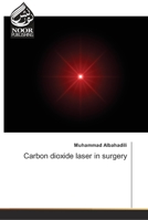 Carbon dioxide laser in surgery 6202350849 Book Cover