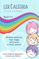 Ler é Alegria: Dá asas à Fantasia B09LGRVF93 Book Cover