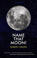 Name That Moon! 1944521232 Book Cover