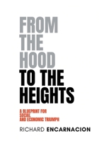 From The Hood To The Heights B0CT8FFSJ8 Book Cover