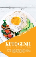 Ketogenic Diet for Women: Reboot Your Metabolism, Lose Weight, Balance Hormones, and Raise Your Brain Health with Keto Diet 1802678603 Book Cover