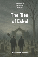 The Rise of Eskel B0F6JLSQ96 Book Cover