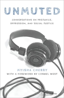 Unmuted: Conversations on Prejudice, Oppression, and Social Justice 0190906774 Book Cover