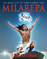 The Magic Life of Milarepa, Tibet's Great Yogi 1611805260 Book Cover