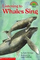 Listening to Whales Sing (Hello Reader Series) 0590478710 Book Cover