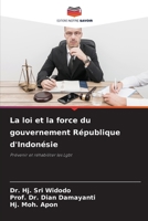 La loi et la force du gouvernement République d'Indonésie 6205730340 Book Cover