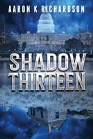 Shadow Thirteen 1974145948 Book Cover