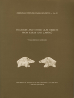 Figurines And Other Clay Objects From Sarab And Cayönü 0918986591 Book Cover