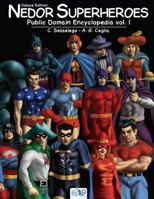 Nedor Superheroes: Public Domain Encyclopedia vol. I - Deluxe Edition 1515382400 Book Cover