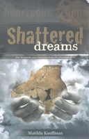 Shattered Dreams 1932676244 Book Cover