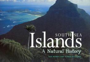 South Sea Islands: A Natural History 1552976092 Book Cover