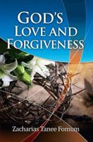 God's Love And Forgiveness B0CVFC4X5Y Book Cover
