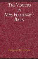 The Visitors in Mrs. Halloway's Barn 0738815233 Book Cover