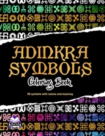 Adinkra Symbols: Coloring Book B08BDYHTFS Book Cover