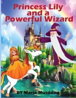 princess and a powerful wizard B0C2SRHDF7 Book Cover