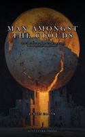 Man Amongst the Clouds B0GT5PJKJX Book Cover