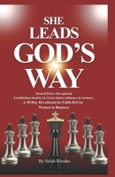 She Leads God’s Way: Rooted Before Recognized B0GPQ59VNB Book Cover