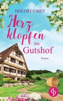 Herzklopfen im Gutshof (Verliebt im Gutshof-Reihe 3) 3987784342 Book Cover