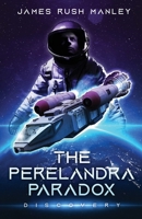 The Perelandra Paradox: Discovery B0BXWFBYN6 Book Cover