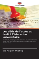 Les défis de l'accès au droit à l'éducation universitaire (French Edition) 6207862783 Book Cover