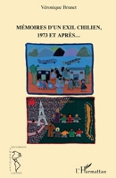 Mémoires d'un exil chilien, 1973 et après... (Documents Amériques Latines) (French Edition) 234315323X Book Cover