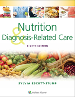 Nutrition and Diagnosis-Related Care 0683301209 Book Cover