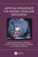 Artificial Intelligence for Natural Language Processing 1032545321 Book Cover