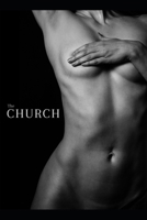 The Church: A Christian Allegory, Told in Three Parts B0CRHLJQBB Book Cover