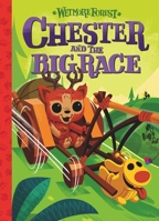 Wetmore Forest: Chester and the Big Race 1454934905 Book Cover