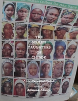 The Stolen Daughters of Chibok 1576878597 Book Cover