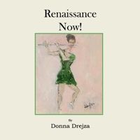 Renaissance Now! 0996061576 Book Cover