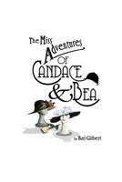 The Miss Adventures of Candace & Bea 1461055520 Book Cover