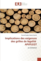 Implications des exigences des grilles de légalité APVFLEGT: au Cameroun 6139512441 Book Cover