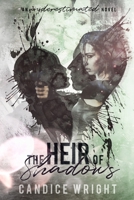 The Heir of Shadows: An Underestimated Novel Book 4 B08SB6VGQ8 Book Cover