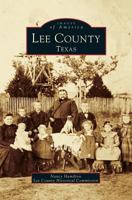 Lee County, Texas 1531601952 Book Cover