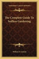 The Complete Guide To Soilless Gardening 1430482435 Book Cover