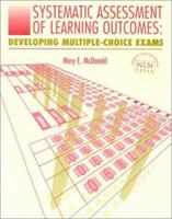 Systematic Assessment of Learning Outcomes: Developing Multiple-Choice Exams 0763711748 Book Cover