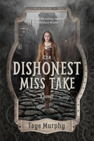 The Dishonest Miss Take 1643973940 Book Cover